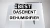 The Best Basement Dehumidifier A Buyer S Guide